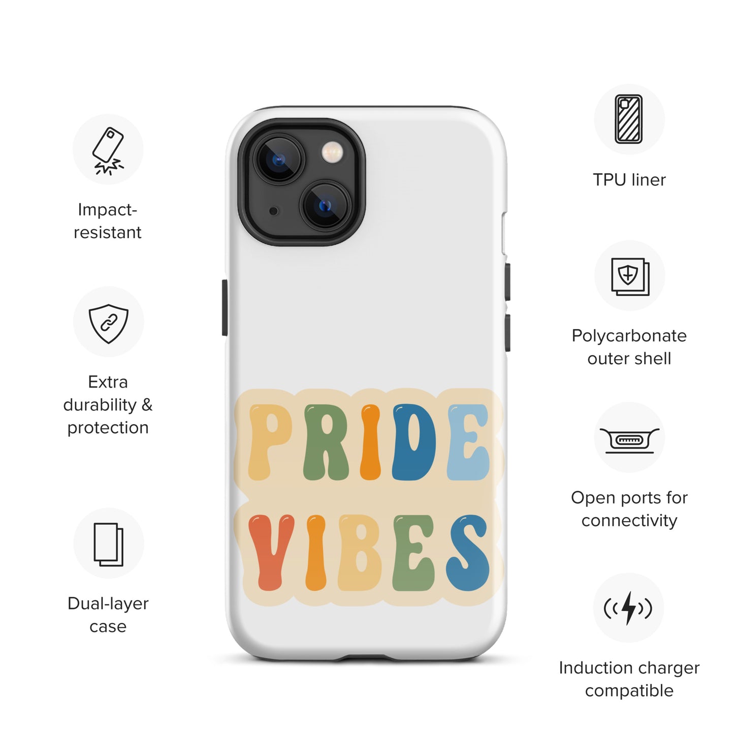 Pride Vibes - Tough Case for iPhone®