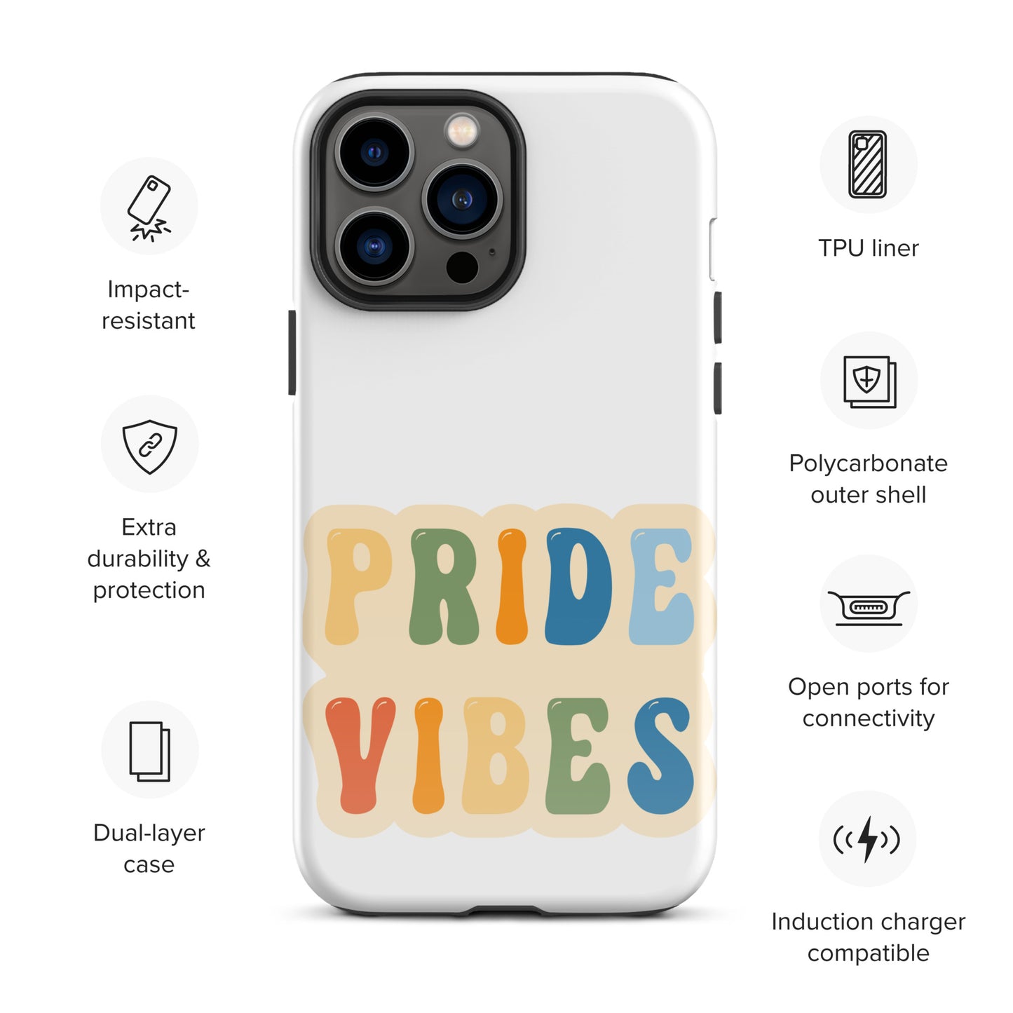 Pride Vibes - Tough Case for iPhone®
