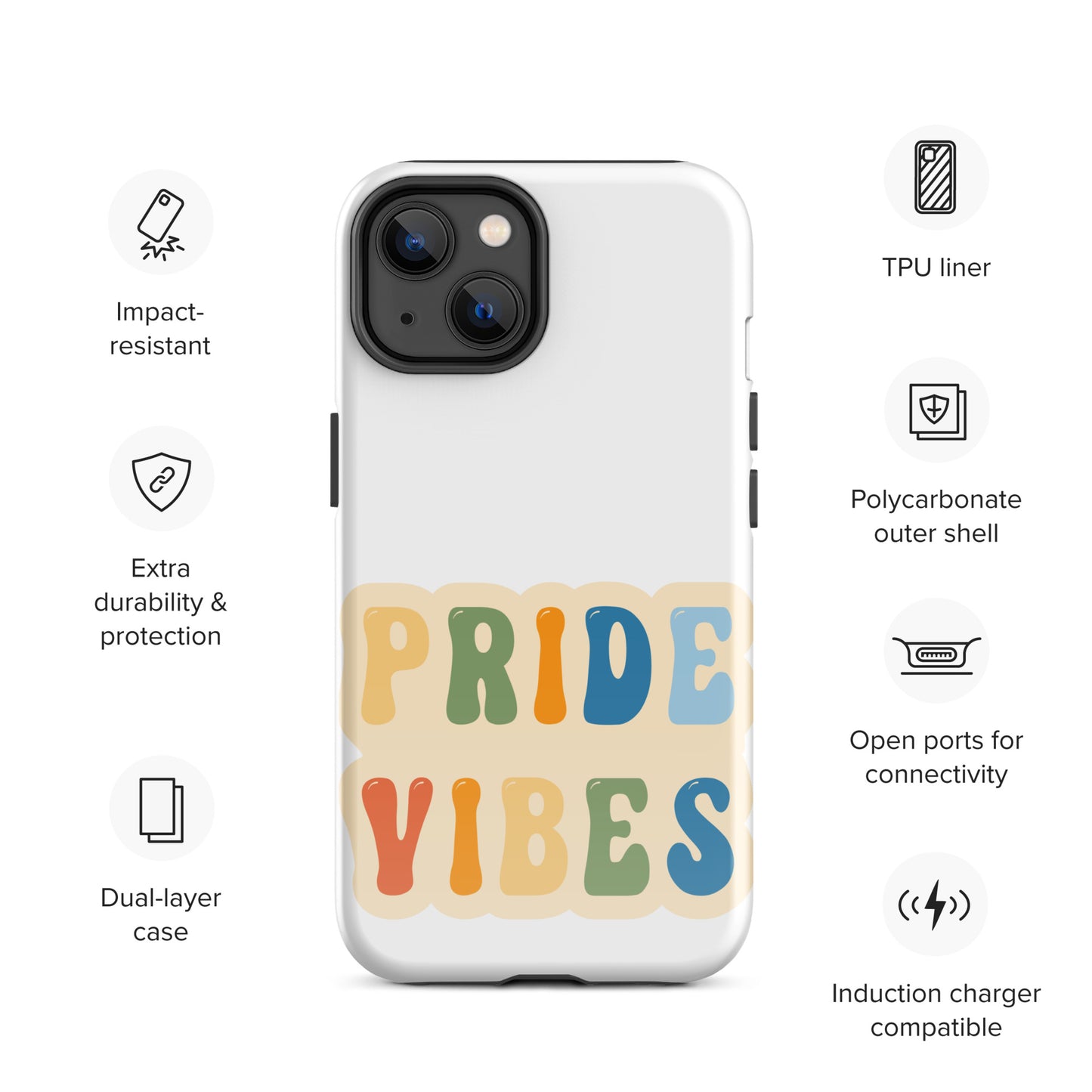 Pride Vibes - Tough Case for iPhone®