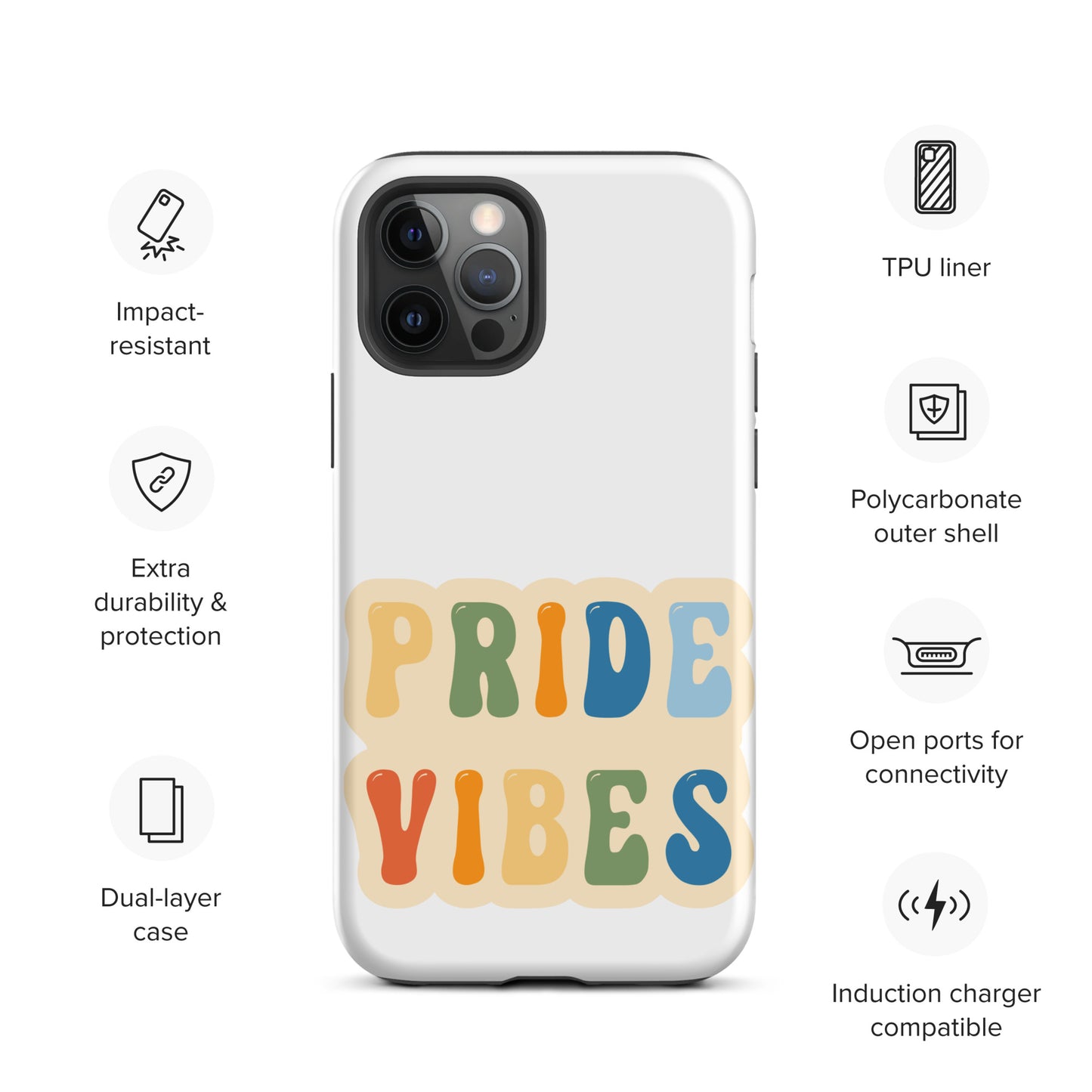 Pride Vibes - Tough Case for iPhone®