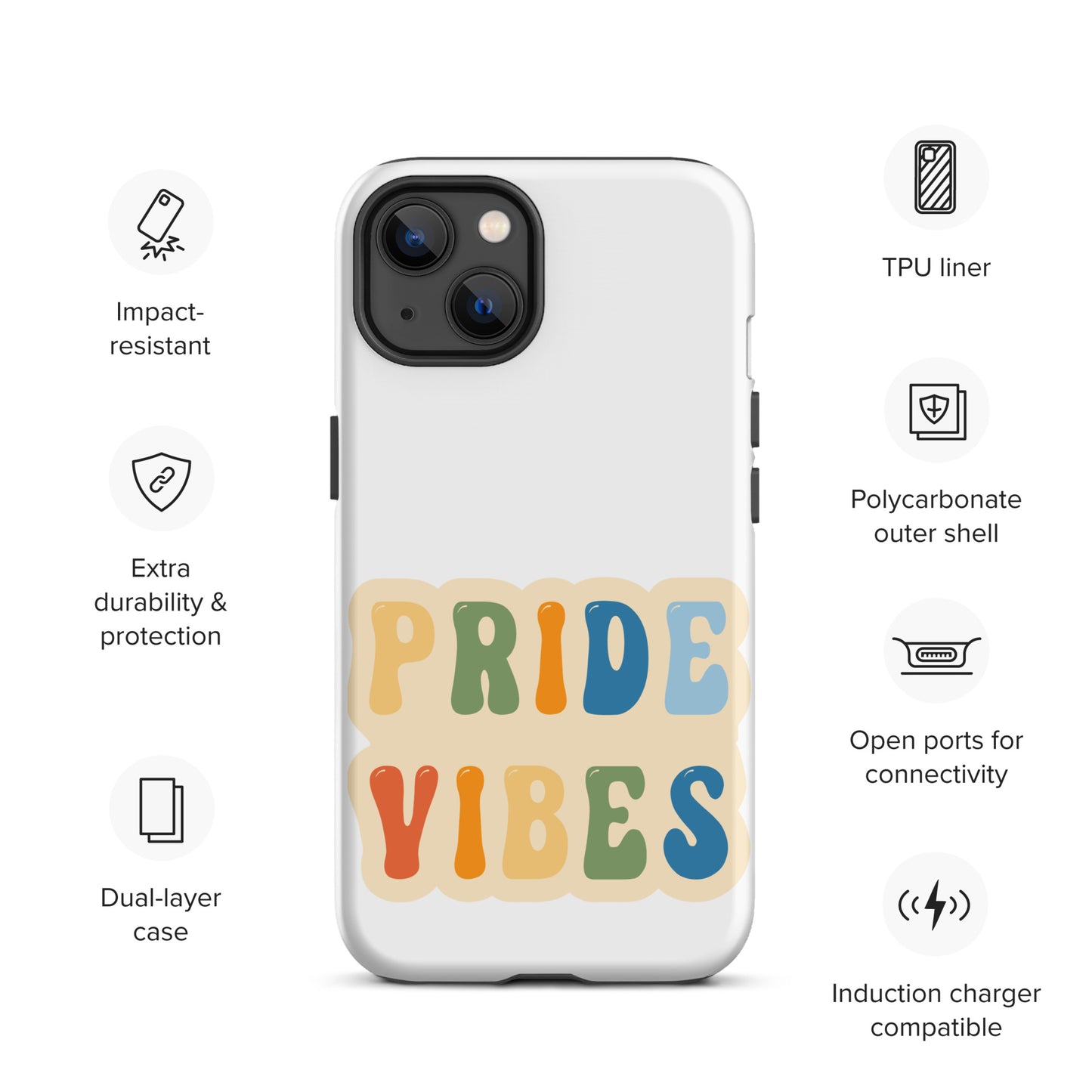 Pride Vibes - Tough Case for iPhone®