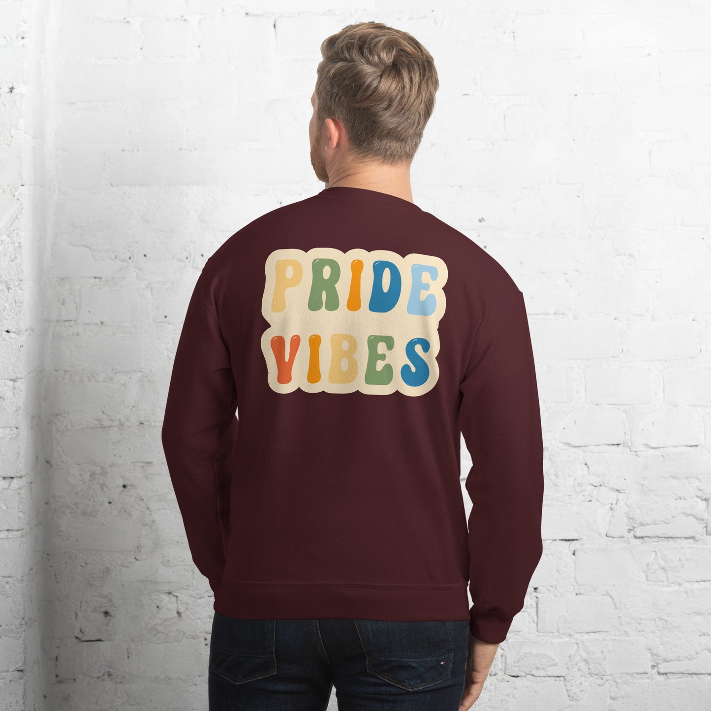 Pride Vibes - Unisex Sweatshirt