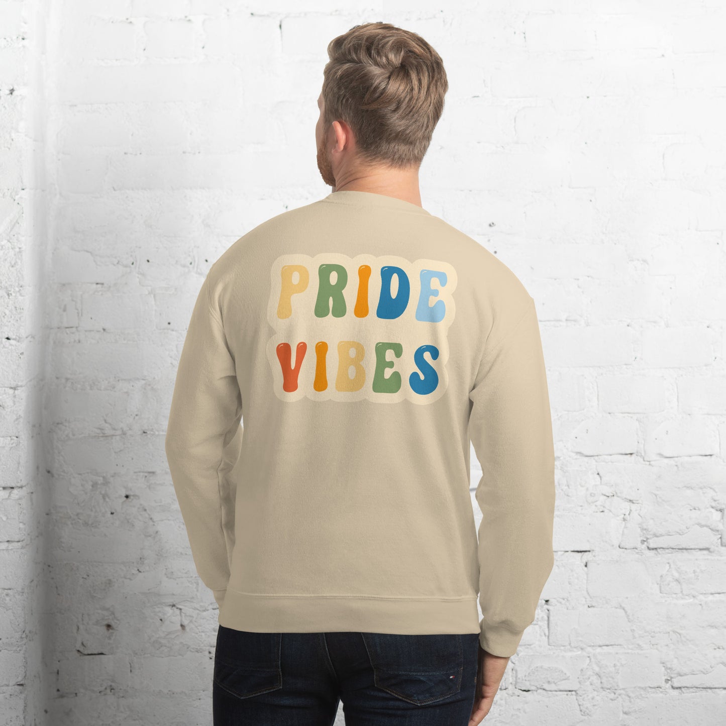 Pride Vibes - Unisex Sweatshirt