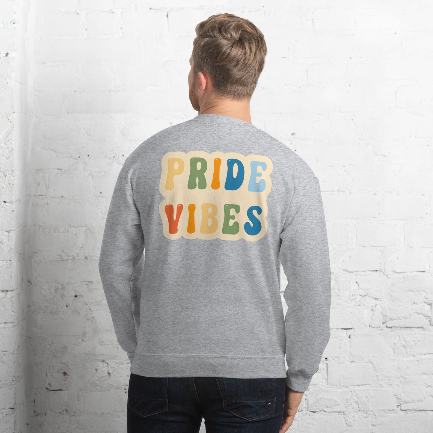 Pride Vibes - Unisex Sweatshirt