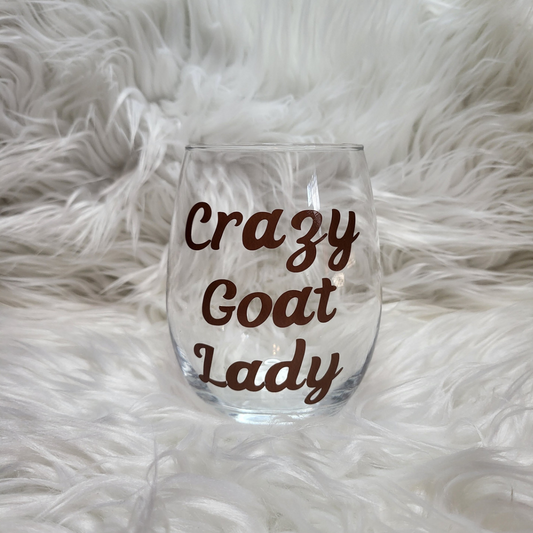 Crazy Goat Lady Wine Glass