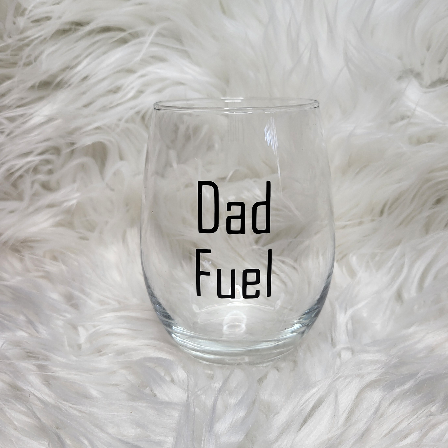 Dad Fuel Wine Glass