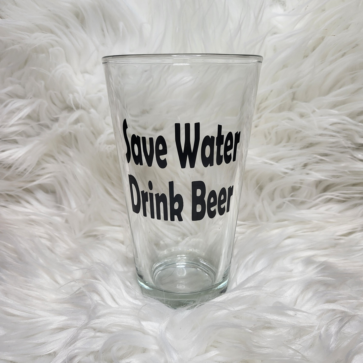 Save Water Drink Beer Glassware