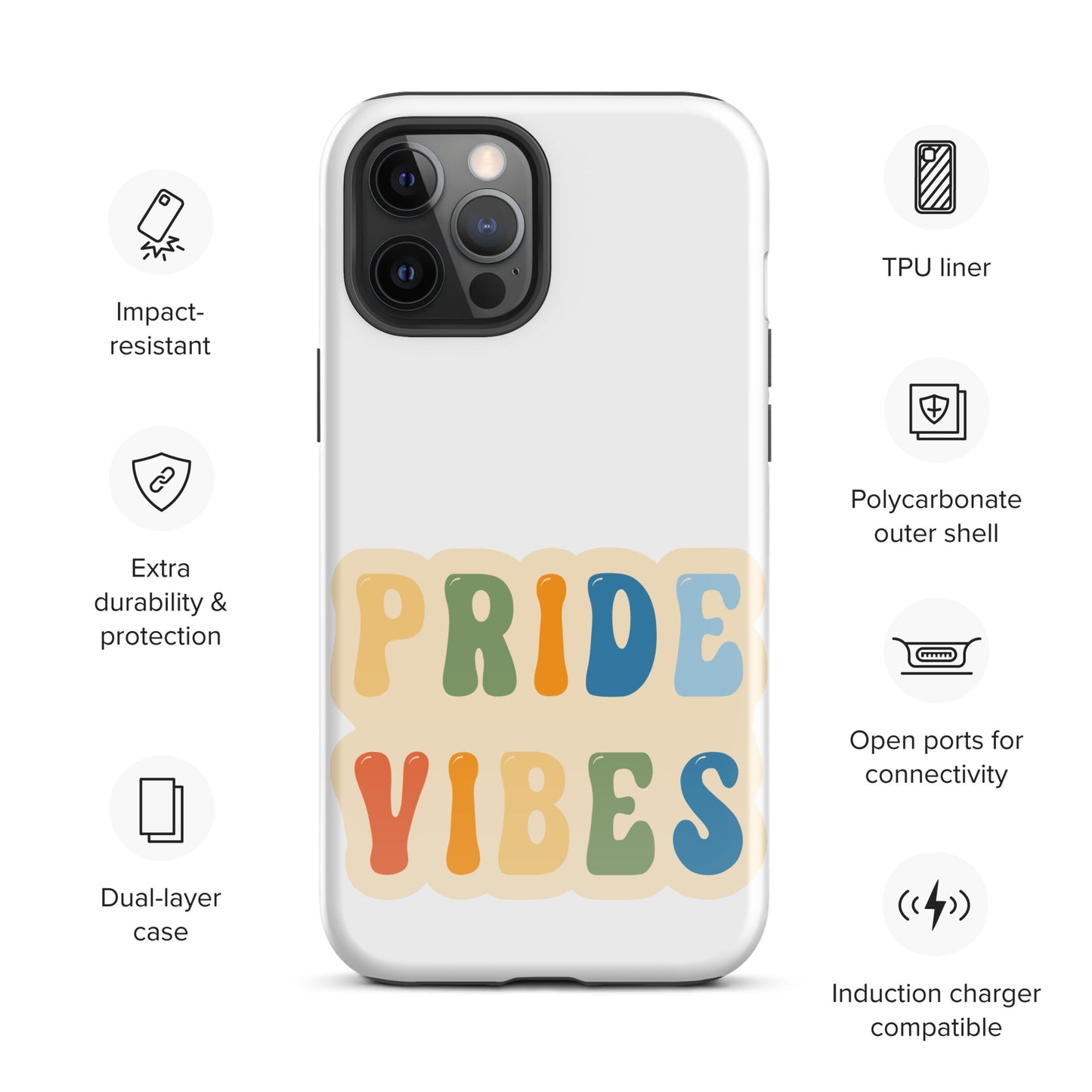 Pride Vibes - Tough Case for iPhone®