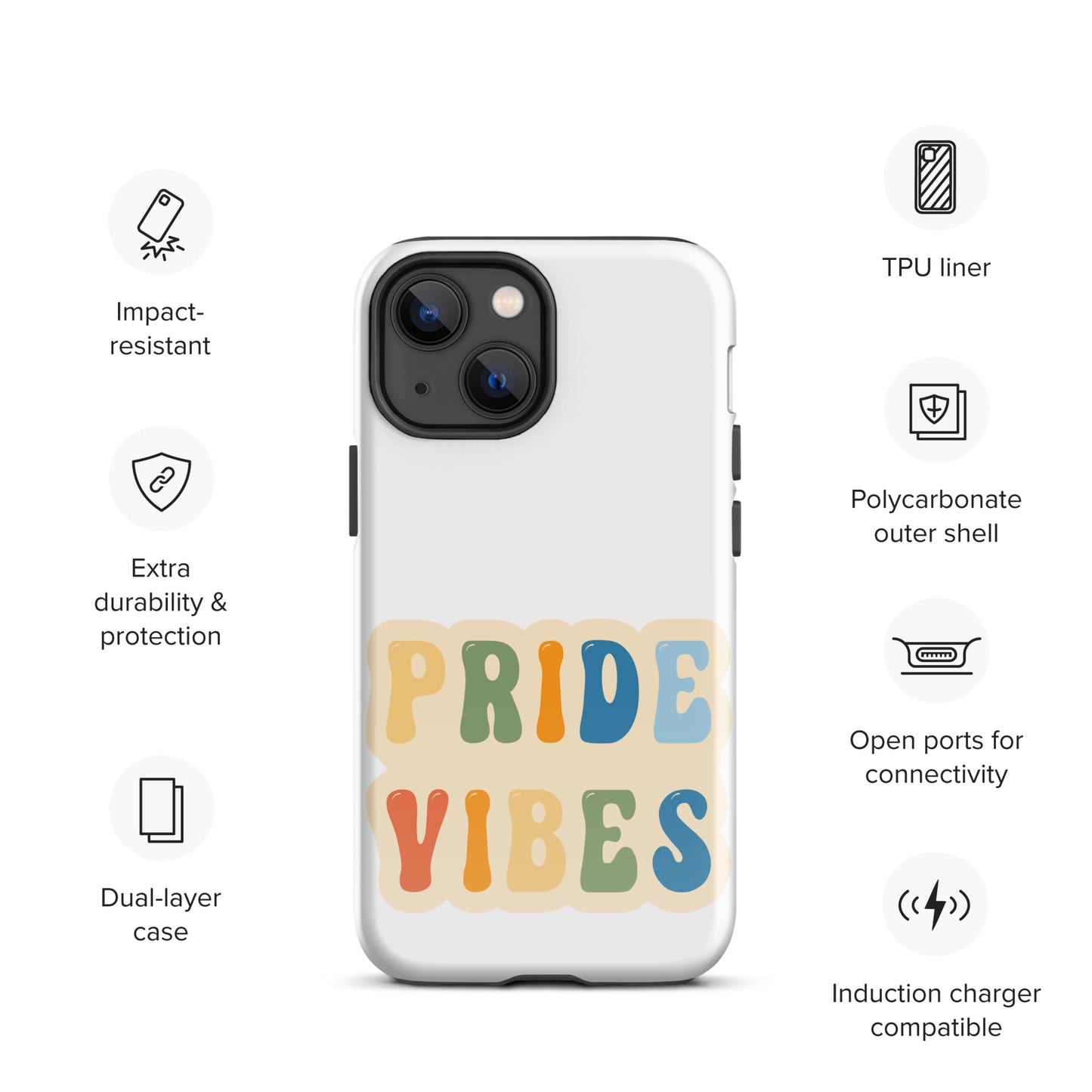 Pride Vibes - Tough Case for iPhone®