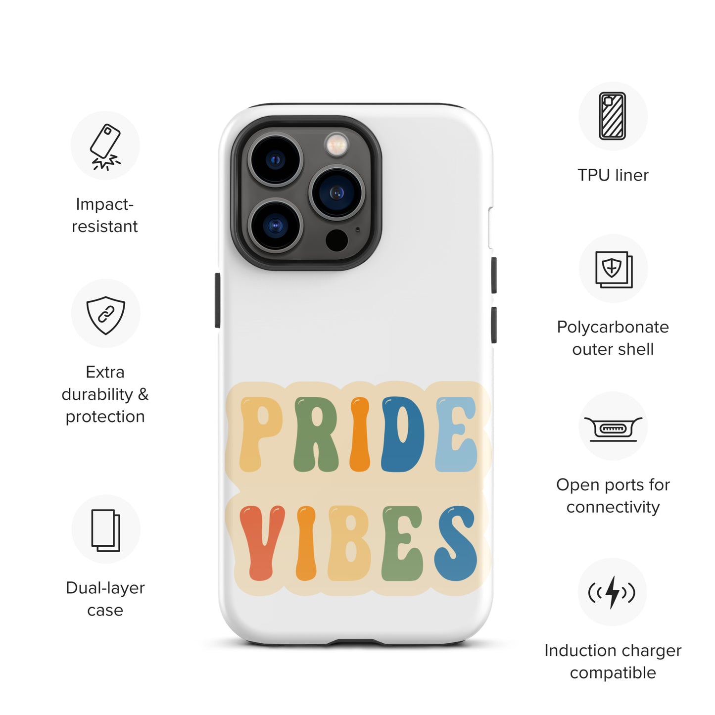 Pride Vibes - Tough Case for iPhone®