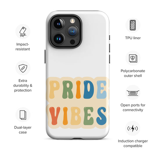 Pride Vibes - Tough Case for iPhone®