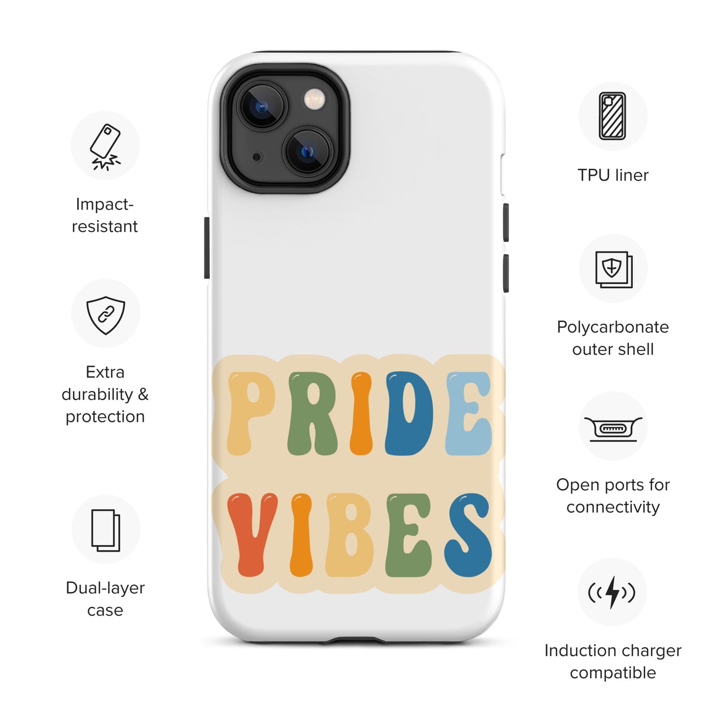 Pride Vibes - Tough Case for iPhone®