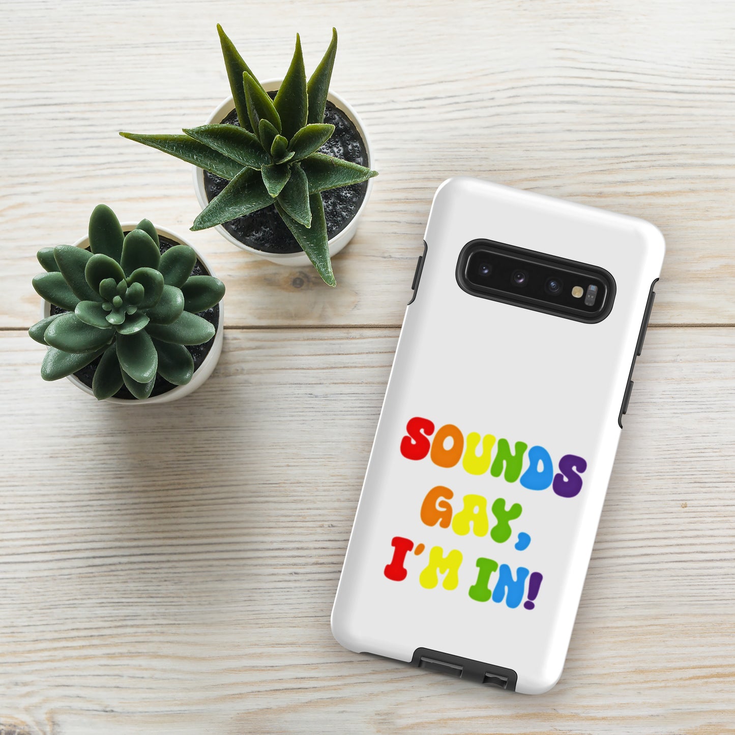 Sounds Gay, I'm In! - Tough case for Samsung®