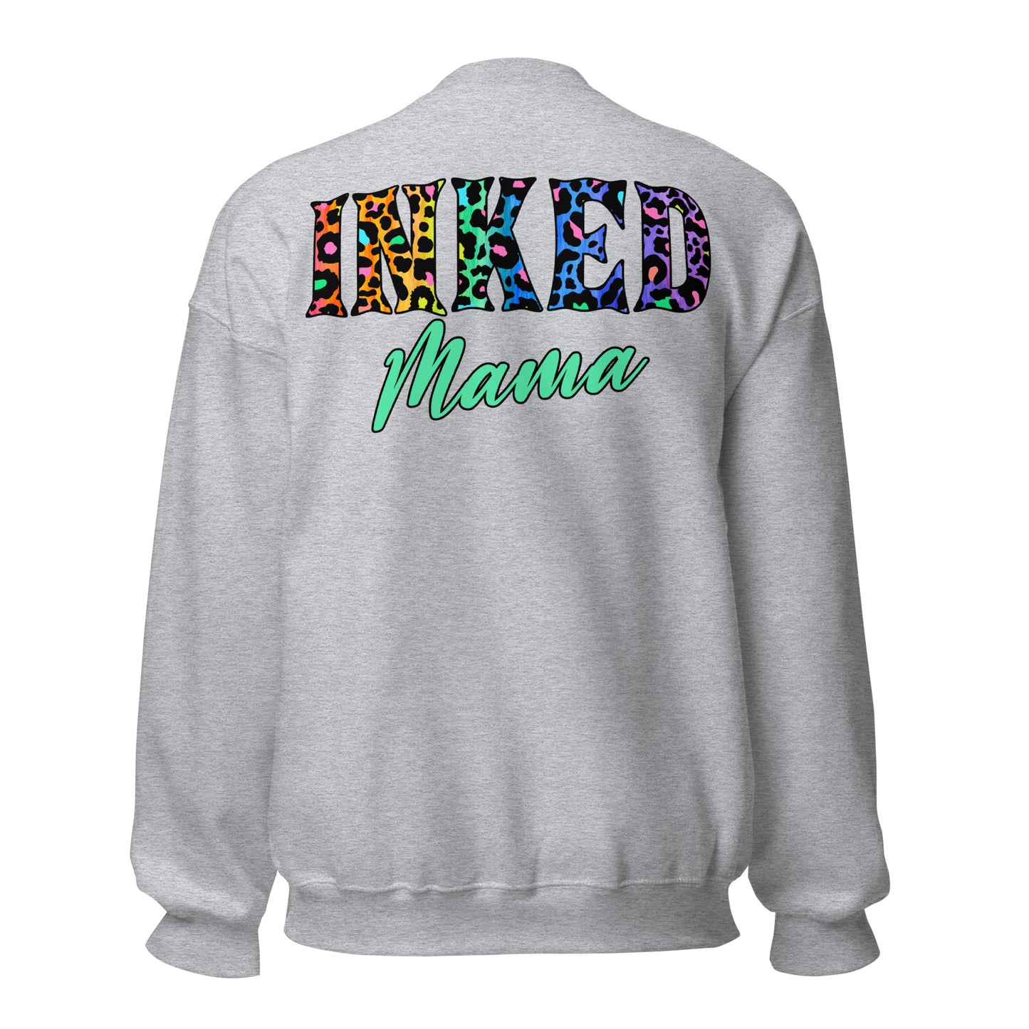 Inked Mama - Unisex Sweatshirt