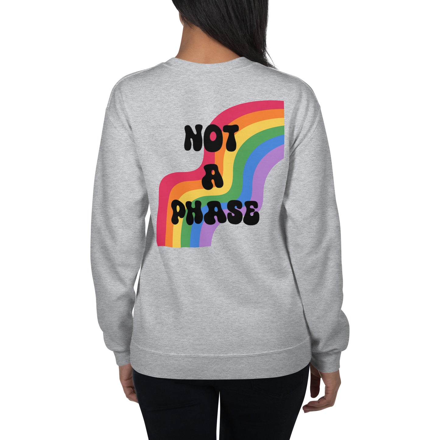 Not a Phase - Unisex Sweatshirt