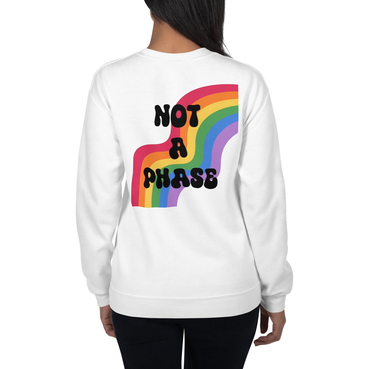 Not a Phase - Unisex Sweatshirt