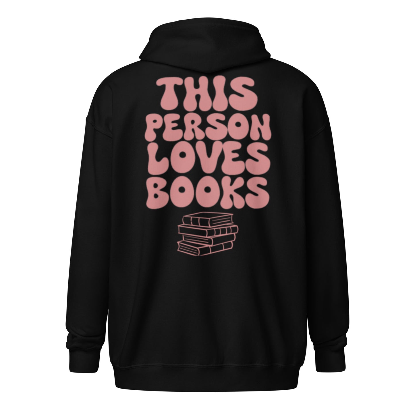 This Person Loves Books - Unisex Zip Hoodie