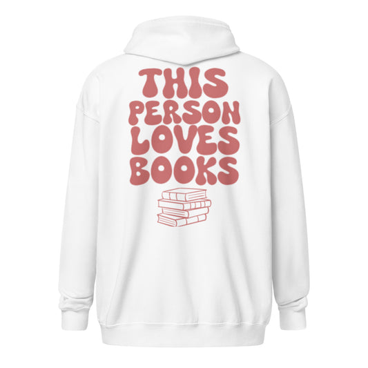 This Person Loves Books - Unisex Zip Hoodie