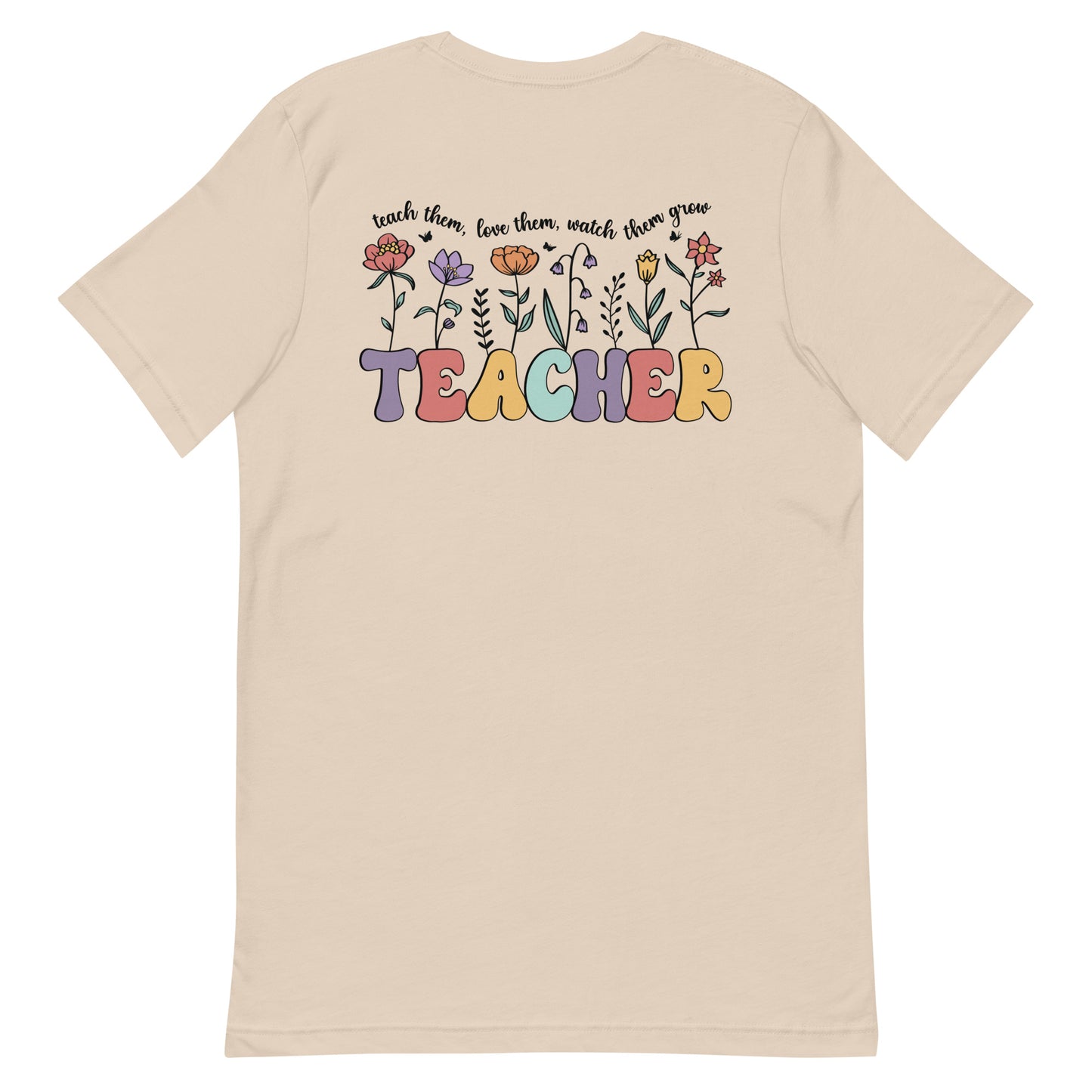 Teach Them Love Them Unisex t-shirt